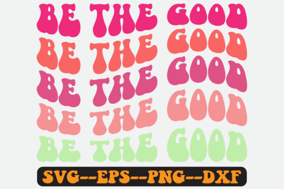 Be the Good Man Quote Retro Svg Design Review