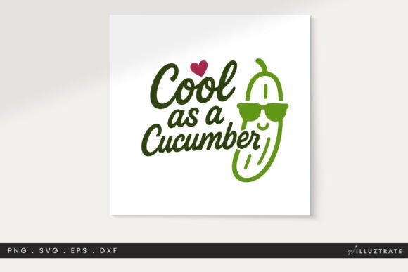 Cool As a Cucumber SVG Cut File Review