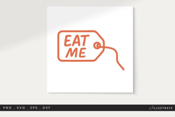 Eat Me Tag SVG Cut File Clipart PNG for Graphics and Crafts