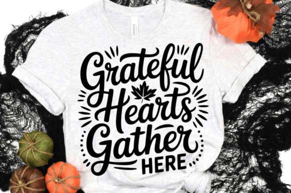 Grateful Hearts Gather Here SVG Design for Crafts and Graphics