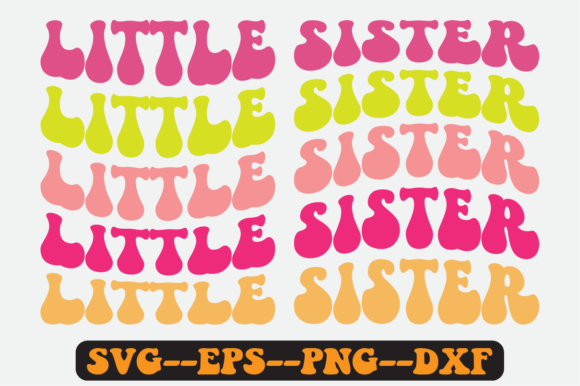 Little Sister Siblings Quote Retro Svg Graphics Review