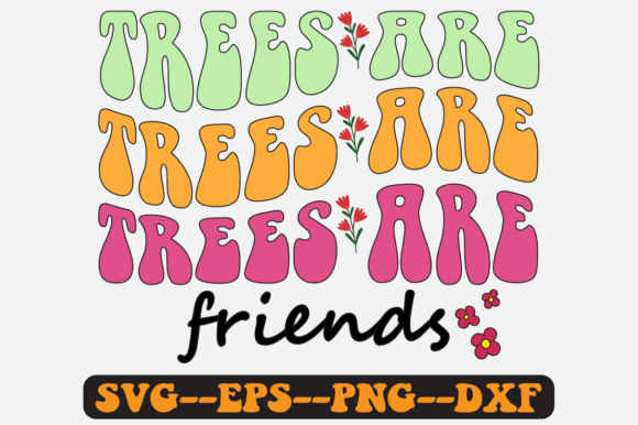 Trees Are Friends Quote Retro Svg Design Review