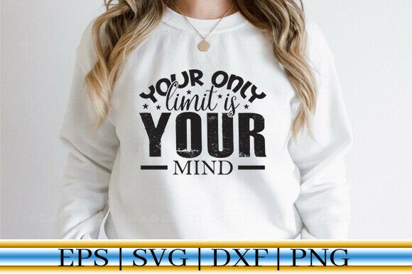 Your Only Limit is Your Mind SVG: A Crafts and Graphics Review